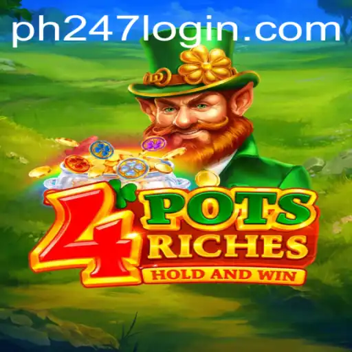 4potsriches: The Fascinating New Game Taking PH247 by Storm