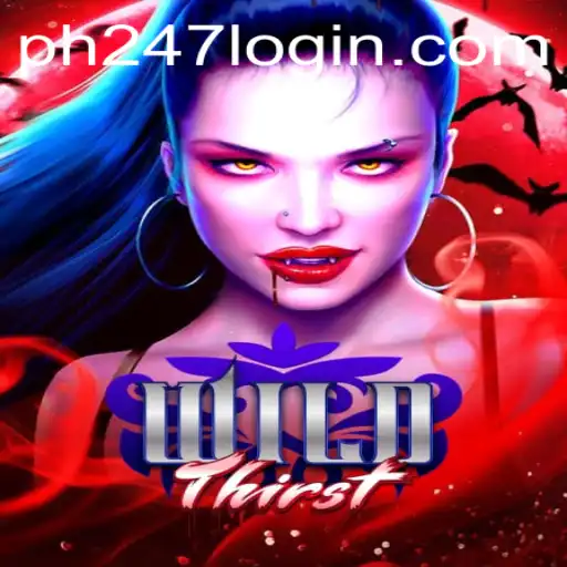 Discover the Thrilling World of WildThirst: A Deep Dive into Gameplay and Strategy